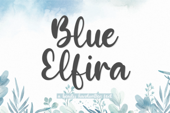 Blue Elfira: A Handwritten Font for Clear Campaigns
